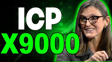 CATHIE WOOD: INTERNET COMPUTER WILL X9000 IN THIS DATE - ICP PRICE ANALYSIS & PREDICTION 2023-2030