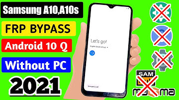 Samsung A10/A10s Google Account Bypass/Unlock Frp Android 10 New Method 100% Working