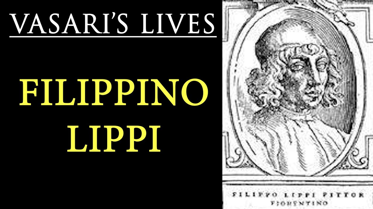 Filippino Lippi - Vasari Lives of the Artists - YouTube