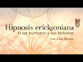 HIPNOSIS ERICKSONIANA: El ser humano y sus historias