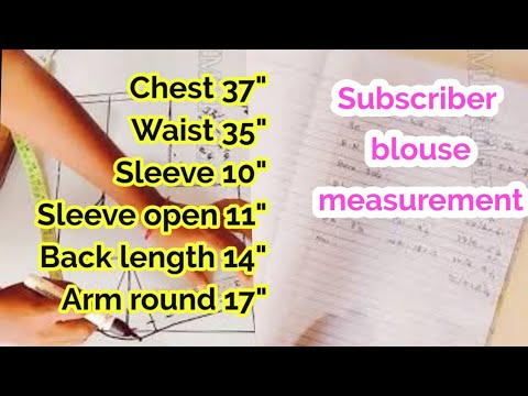 Blouse cutting measurements || 37