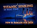 The Final Hours of TITANIC - New 2024 Animation
