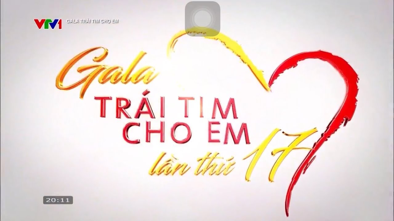 Gala Trái Tim Cho Em Lần Thứ 17 Năm 2025: Hoà Nhịp Trái Tim (28/11/2025 ...