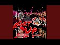 Get Up (feat. K Dubb)