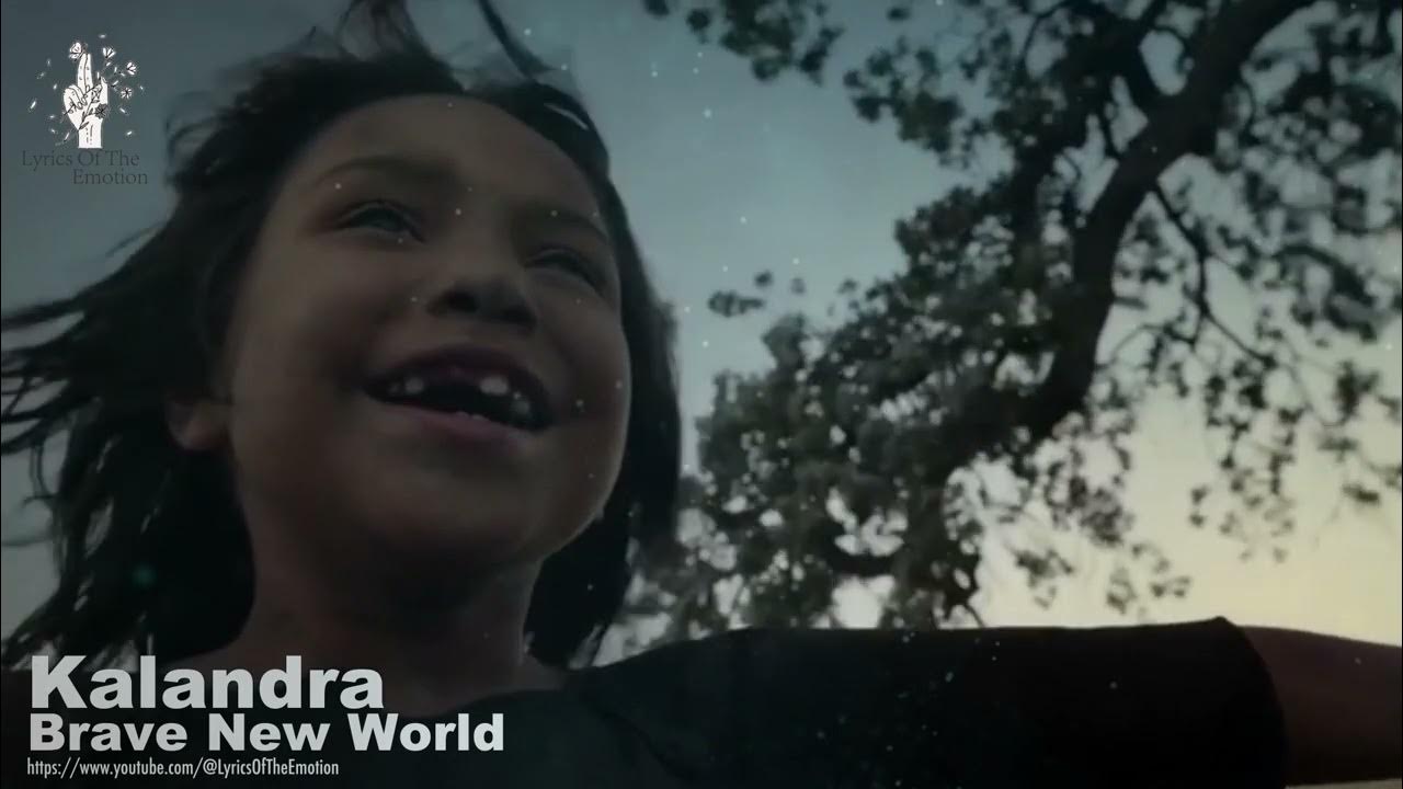 Kalandra - Brave New World (with Lyrics / with Subtitle) Kalandra - Brave New World (with Lyrics / with Subtitle)