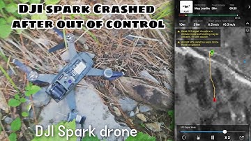 Dji spark - crash | out of control | move itself and Crash