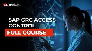 Sap Grc Access Control Full Course Zarantech