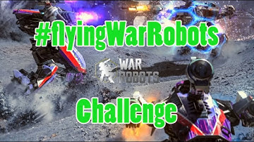 #flyingWarRobots Challenge