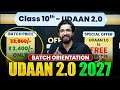 UDAAN 2.0 2027 LIVE Orientation Session 🔥 | Class 10th Legacy Continues || PW