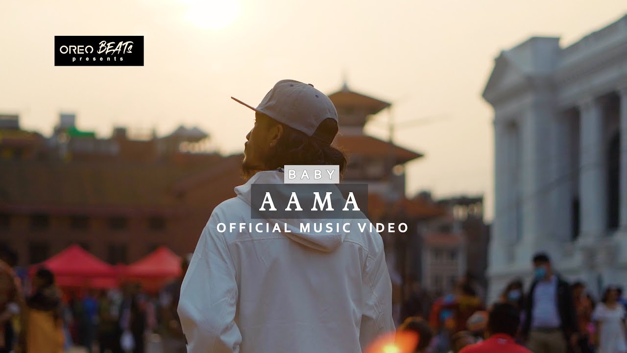 BABY - Aama ( Official Music Video )