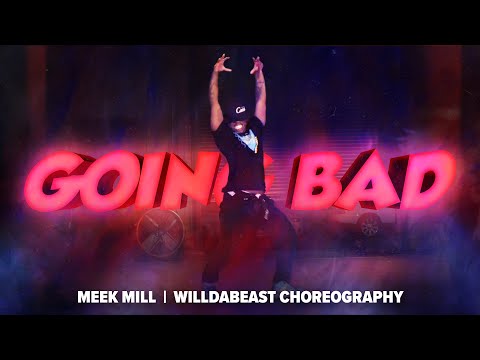 Going Bad - @Meekmilll ft Drake | @Willdabeast__ choreography @immaSPACE
