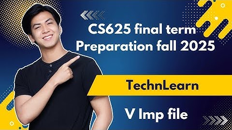 Cs625 final term preparation spring 2025 |Cs626 final term preparation spring 2025 #cs625 #finalterm