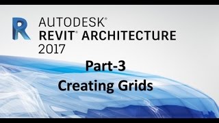 How to create grids in Revit 2017 | Part-3