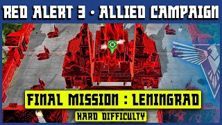 Red Alert 3 4K  Allied Final Mission 9  Leningrad  The Moon Shall Never Have Them  Hard