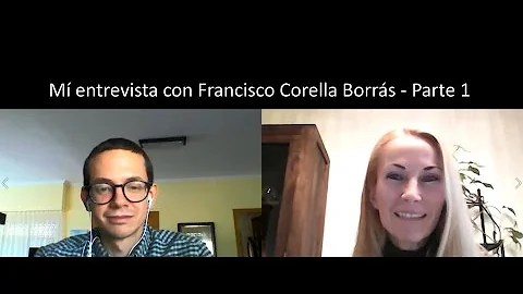 Entrevista con Francisco Corella Borrs - Parte 1