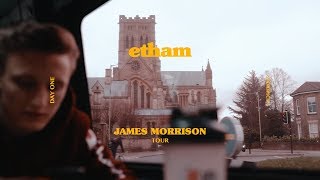 Etham | James Morrison Tour Day 1 - Norwich