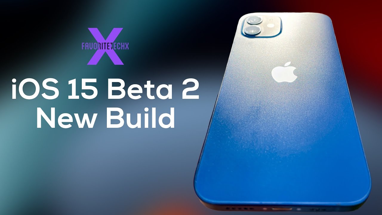 iOS 15 beta 2 NEW BUILD just released ?