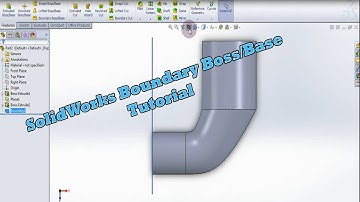 SolidWorks Boundary Boss or Base Tutorial_SolidWorks Video Tutorials for Beginners