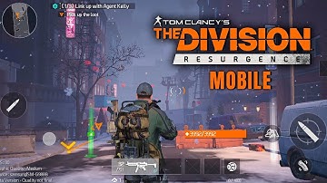 The Division Mobile Android Gameplay - The Division Resurgence