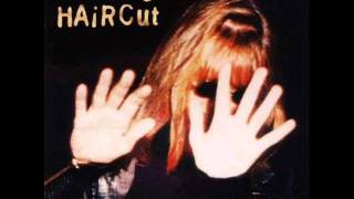 Video thumbnail of "Wrong Haircut - Hey Hey Hey"