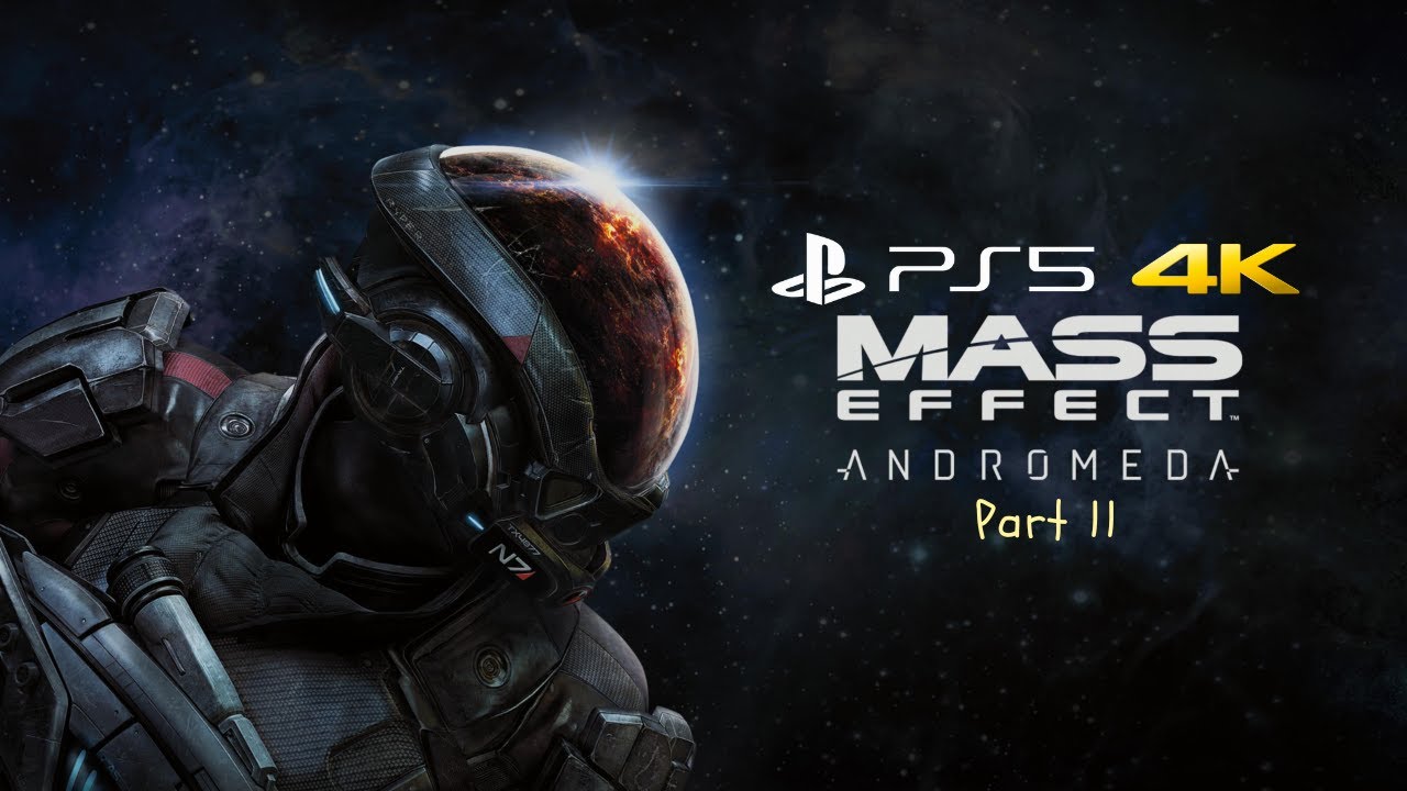 PS5 4K Mass Effect Andromeda 11 - YouTube