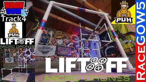 RaceGOW5 Track4 sponsored by Liftoff Micro Drones: DEADLINE = December 7th