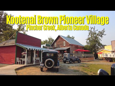 Exploring Kootenai Brown Pioneer Village | Pincher Creek | Alberta Canada