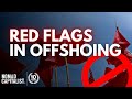 7 Red Flags for Offshoring Your Businesses