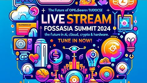 LIVE #FOSSASIA Summit 2024 🌟 Keynotes on #OpenTech #AI #Cloud #Crypto #OpenSource #OpenHardware #ETH