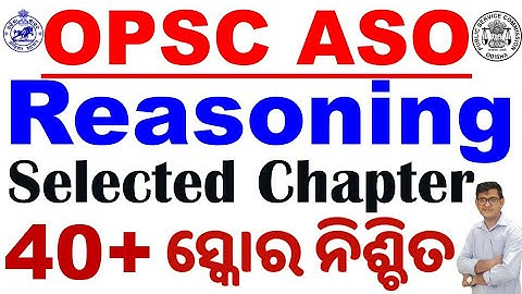 OPSC ASO Reasoning Selected & Important Chapter|How to Score More Marks in Reasoning?By Chinmaya Sir