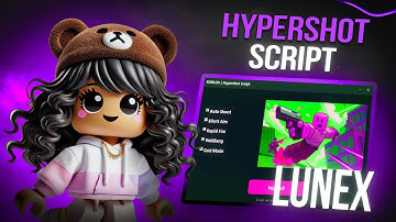 HYPERSHOT SCRIPT - NO KEY! | (HITBOX EXPANDER, AIMBOT, NO COOLDOWN, ESP & MORE