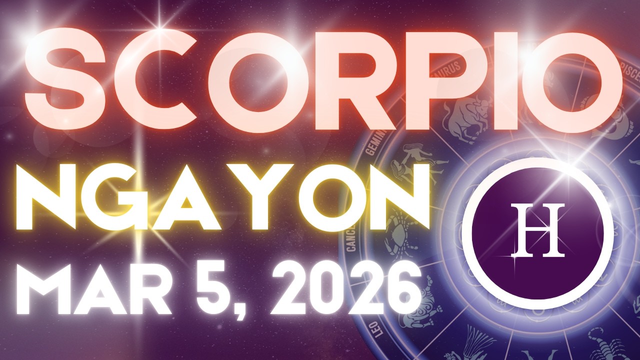 SCORPIO Horoscope Ngayong Araw MARCH 5, 2026 Tagalog Horoscope Gabay Kapalaran