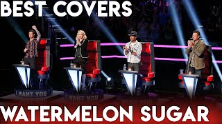 BEST WATERMELON SUGAR COVERS ON THE VOICE | BEST AUDITIONS