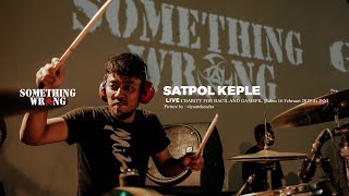 SOMETHING WRONG YKHC - Satpol Keple || CHARITY FOR BACIL AND GAMEPIL ||Sabtu 16 Februari 2019 At JNM