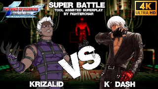 [TAS+VS] KOF 2002 UM K´Dash VS Krizalid |  SUPER BATTLE  [4K]