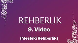 Salih Yildirim - 9 Ders -Mesleki̇ Rehberli̇k 1