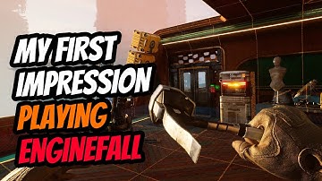 Enginefall First Impressions | I Was Not Ready :)