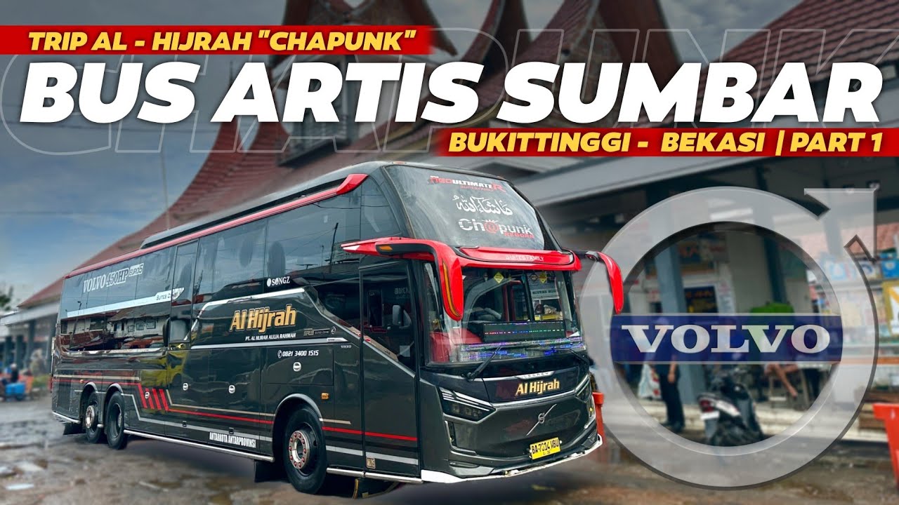 RECOMMENDED‼️ BUS MEWAH TARIF MURAH‼️🔥 - Trip Al Hijrah "CHAPUNK" | Bukittinggi - Bekasi Part 1