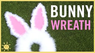 DIY | Easter Bunny Wreath