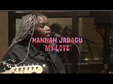 Hannah Jadagu - My Love | The Wild Honey Pie Little Pizza Party