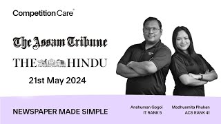 Daily Newspaper Analysis: 21st May 2024 | Competition Care- Best UPSC/APSC Coaching in Assam