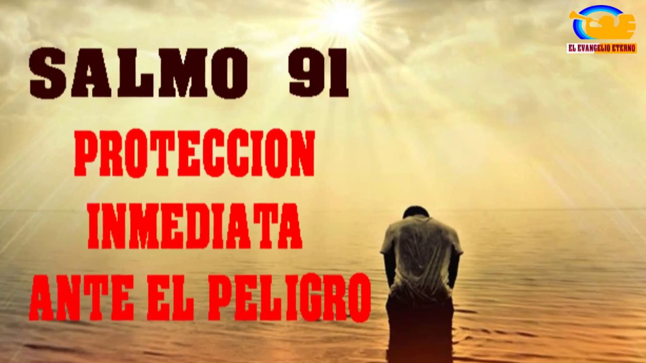 Salmo 91 Oracion De Proteccion Y Sanacion Mental Y Fisica – FTNWIK