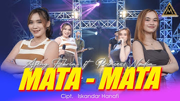 Mata Mata - Ajeng Febria ft. Princess Nadia [ OFFICIAL MUSIC VIDEO ]