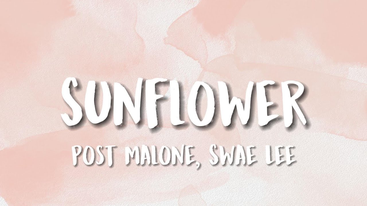 Post Malone Sunflower ft. Swae Lee (Lyrics MEMORY LYRICS) YouTube
