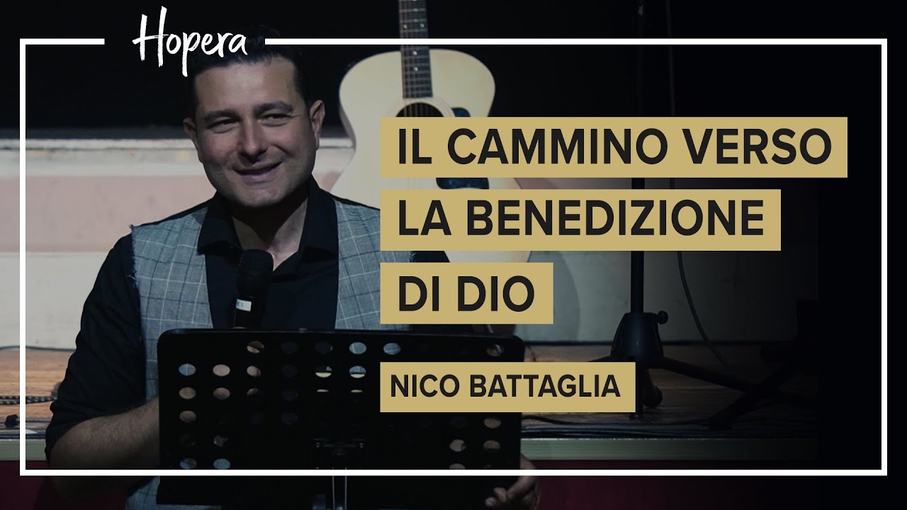 Il cammino verso la benedizione di Dio | Nico Battaglia | Hopera