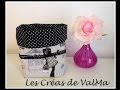 Panier  corbeille en tissu  tuto couture valma