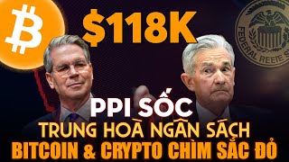 2247 - BITCOIN & CRYPTO CHÌM TRONG SẮC ĐỎ: NHỮNG GÌ BẠN CẦN BIẾT | PPI, LÃI SUẤT, USA MUA THÊM BTC?