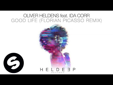 Oliver Heldens Feat. Ida Corr - Good Life (Florian Picasso Remix)