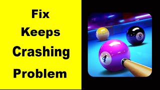 Fix 3D Pool Ball App Keeps Crashing | Fix 3D Pool Ball App Keeps Freezing | Fix 3D Pool Ball Freezed screenshot 4