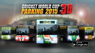 Cricket World Cup 2015 3D Parking Android Official Trailer screenshot 3